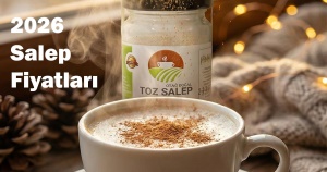 2026 Salep Fiyatları